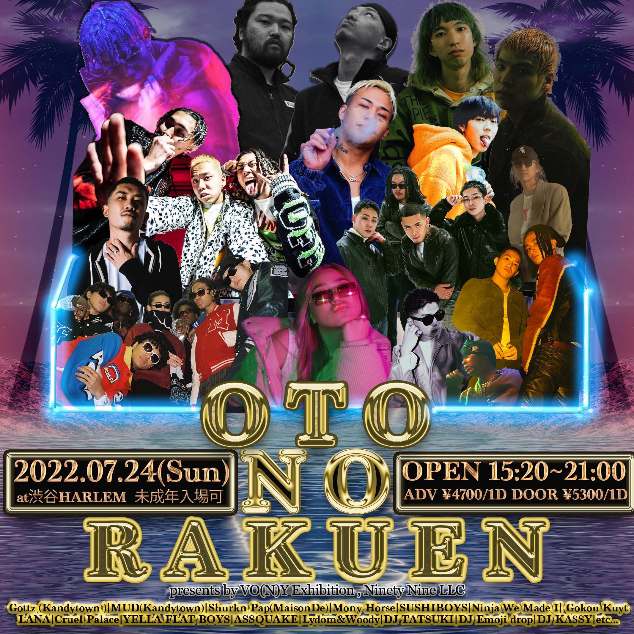 OTO NO RAKUEN 2022.07.24(Sun) OPEN 15:20〜21:00